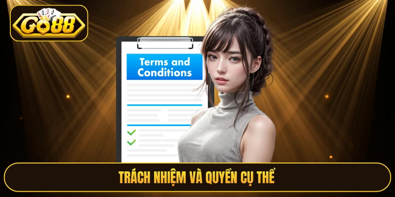 Trách nhiệm và quyền cụ thể 