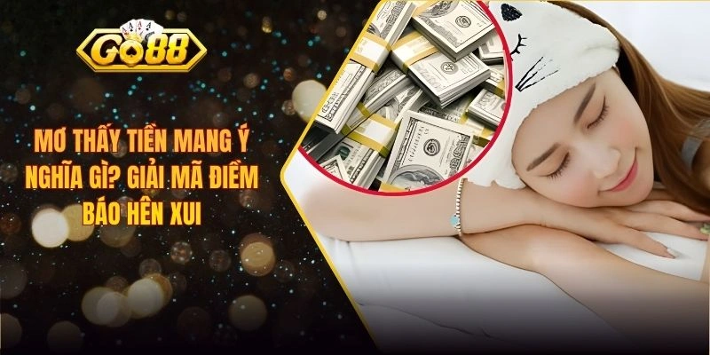 Mơ thấy tiền